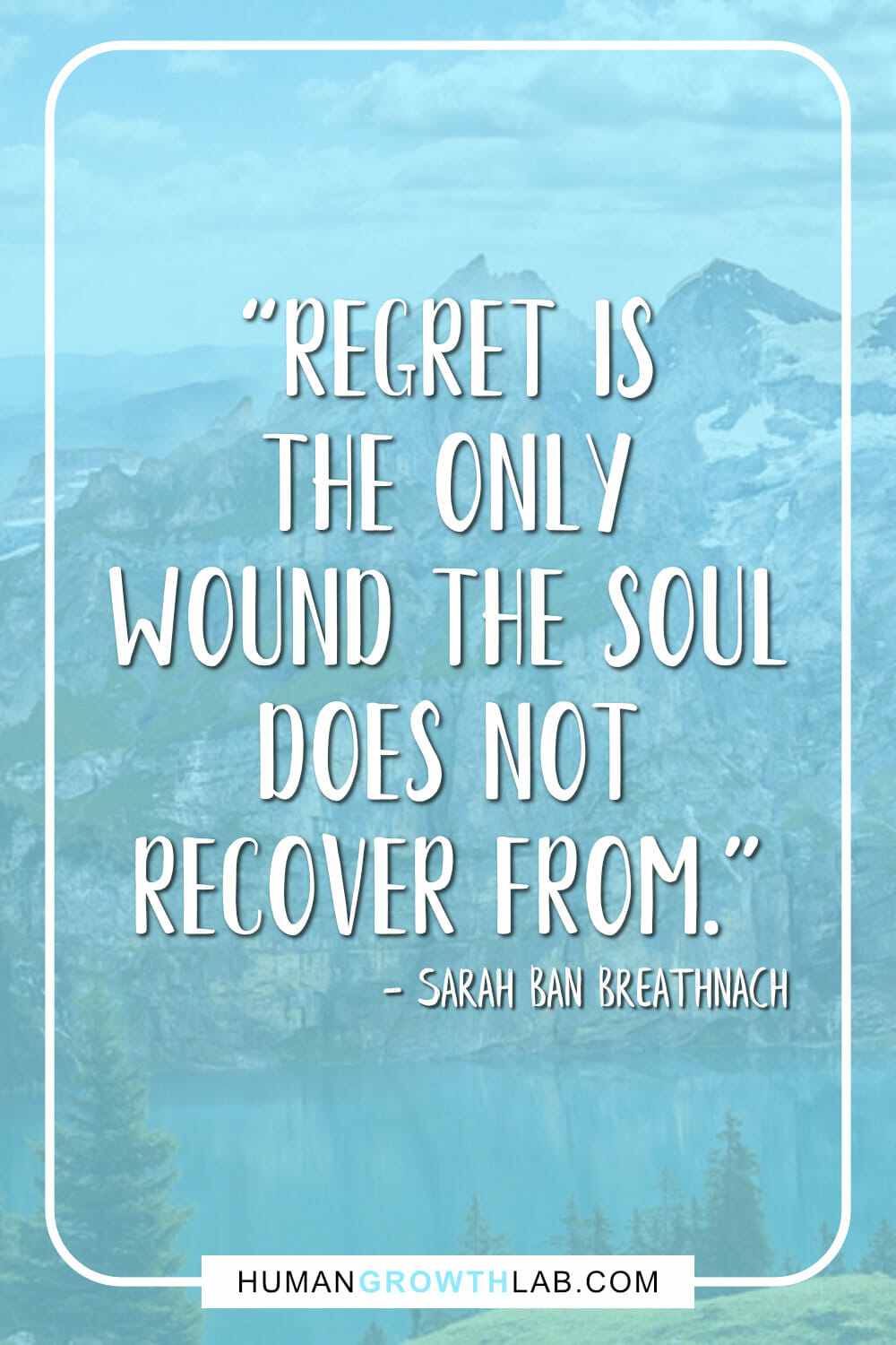 21-of-the-best-no-regrets-quotes-and-quotes-on-living-life-with-no