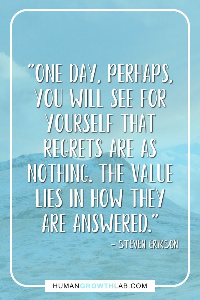 21 of the Best No Regrets Quotes and Quotes on Living Life With No